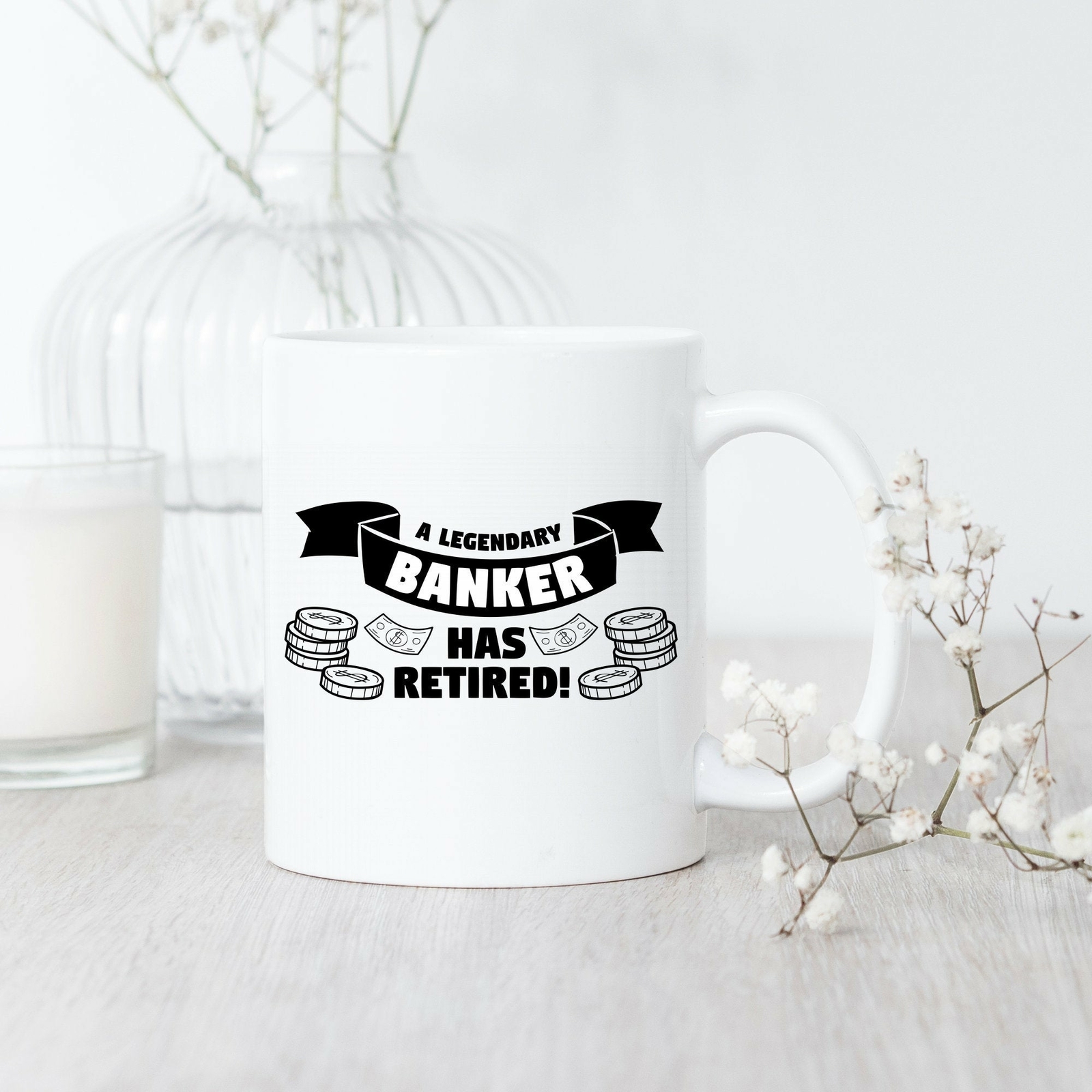 A Legendary Banker Has Retired Mug Banker Mug Retired Banker Gift Bank Officer Ebay