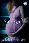 The Surrogate by Judith Henry Wall (Paperback, 2006)