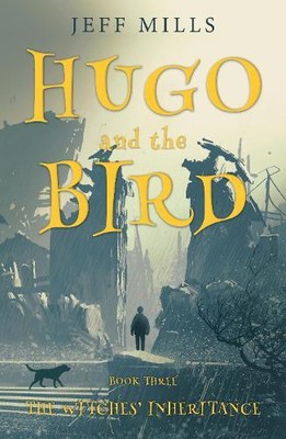 Jeff Mills Hugo and the Bird (Paperback) (UK IMPORT)