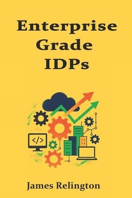 Enterprise-Grade IDPs: Governance Models, Compliance Boundaries, and Auditabilit