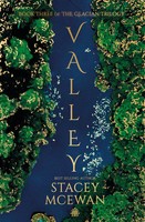 Stacey Mcewan | Valley | Buch | Englisch (2024) | The Glacian Trilogy, Book Iii