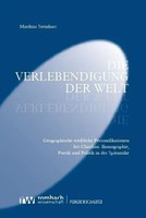 Matthias Steinhart | Die Verlebendigung Der Welt | Taschenbuch | Deutsch (2024)