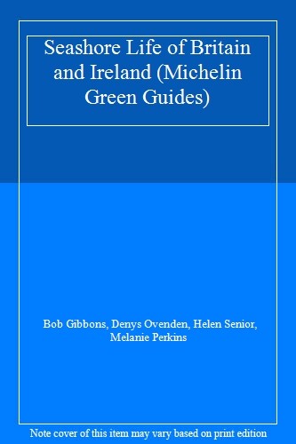 Seashore Life of Britain and Ireland (Michelin Green Guides) By - Picture 1 of 1