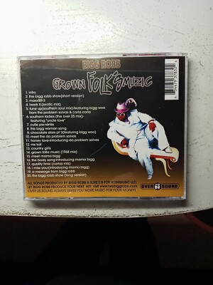 Grown Folk's Muzic by Bigg Robb (CD, Aug-2002, Over25sound) USED
