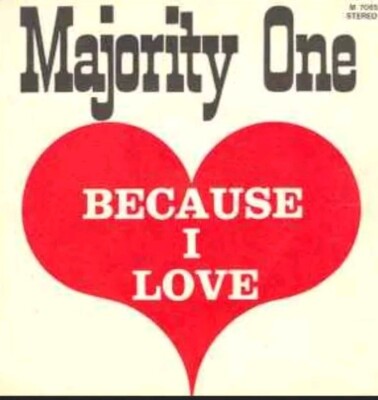 MAJORITY ONE BECAUSE I LOVE / GET BACK HOME 7'' 45 RPM 1970 JOKER M 7085 ITALY