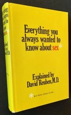 M D David R Reuben / Everything You Always Wanted to Know About Sex* 1st ed 1969