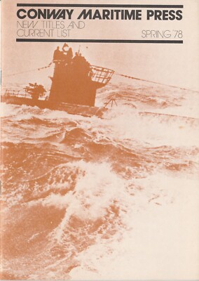 Conway Maritime Press New Titles and Current List Spring 1978