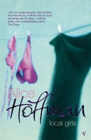 Local Girls Alice Hoffman Taschenbuch Englisch 2011 Vintage Ean 9780099565277