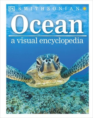 Ocean: A Visual Encyclopedia (DK Children's Visual Encyclopedias) by DK