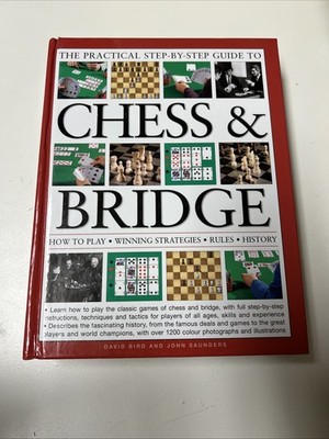 Hardback, The Practical Step-by-Step Guide to CHESS & BRIDGE: How To Play, Win 