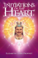 Initiations Of The Heart | Elizabeth Clare Prophet | Taschenbuch | Englisch