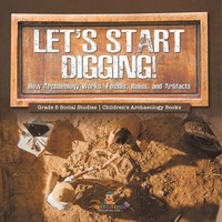 Let's Start Digging! Baby Taschenbuch Kartoniert / Broschiert Englisch 2022
