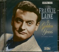 Frankie Laine - The Golden Years (2-CD) - Pop Vocal