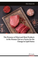 Mitre Stojanovski | The Presence Of Meat And Meat Products In The Human Diet...