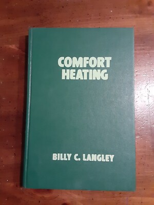 Comfort Heating Hardcover Billy C. Langley