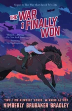 The War I Finally Won - Paperback By Bradley, Kimberly Brubaker - VERY GOOD