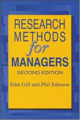 Forschungsmethoden für Manager, John Gill und Phil Johnson
