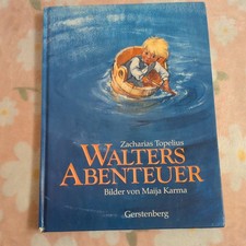 Walters Abenteuer Buch von Zacharias Topelios Gerstenberg Waldorf