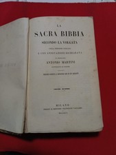 LA SACRA BIBBIA SECONDO LA VOLGATA annotazioni ANTONIO MARTINI-MI-1846 V. II