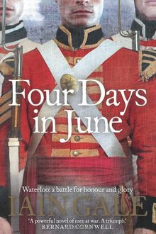 Four Days in June: A Battle Lost, a Battle Won, June 181... | Buch | Zustand gut