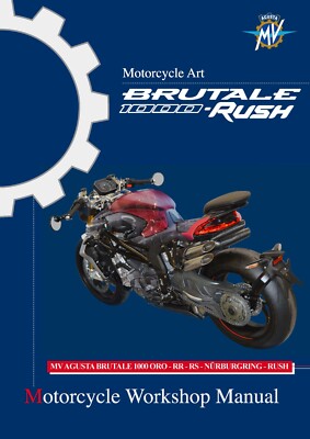 MV AGUSTA  BRUTALE 1000 ORO RR RS RUSH  2022  WORKSHOP MANUAL