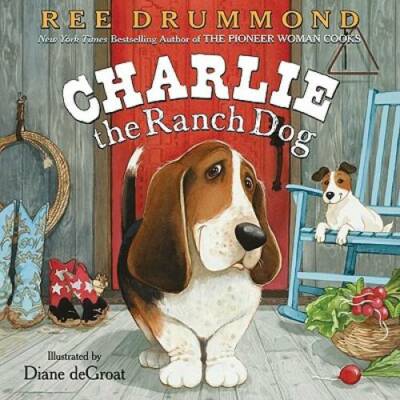 Charlie the Ranch Dog - Hardcover By Drummond, Ree - VERY GOOD