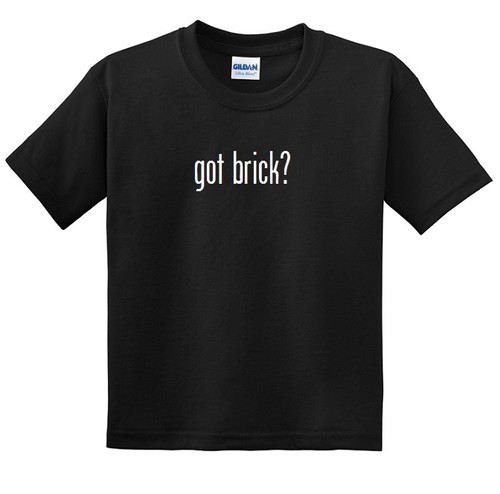Got Brick ? Men's tee Shirt Black White Cotton Funny Gift T-shirt S - 5XL - Picture 1 of 5