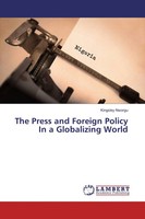 Kingsley Nworgu | The Press And Foreign Policy In A Globalizing World | Buch