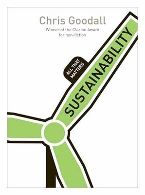 Sustainability - Paperback, by Goodall Chris - Very Good