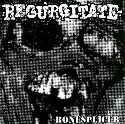Regurgitate / Entrails Massacre Bonesplicer / Baltic Thrash Corps 5'' Towervi