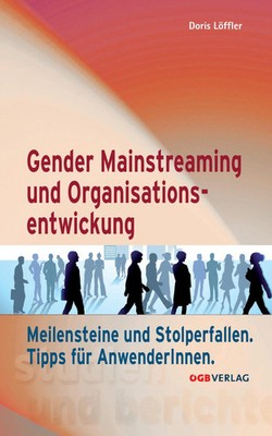 Gender Mainstreaming und Organisationsentwicklung Doris Löffler Taschenbuch 2012
