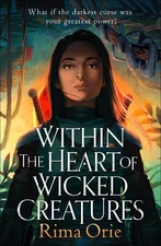 Rima Orie Within the Heart of Wicked Creatures (Paperback) (UK IMPORT)