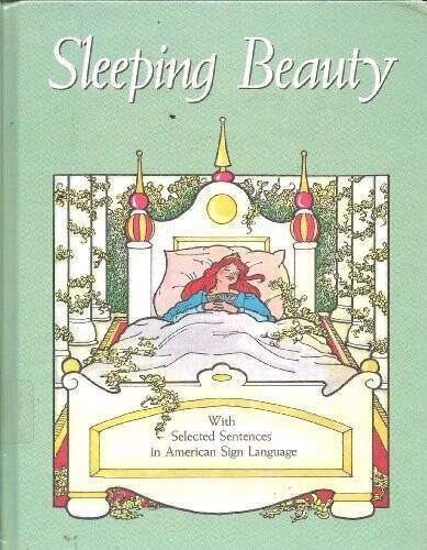 Sleeping Beauty: With Selected Sentences in American Sign Language (Ameri - GOOD