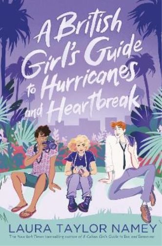 Laura Taylor Name A British Girl's Guide to Hurricanes and Heartbrea (Tascabile)
