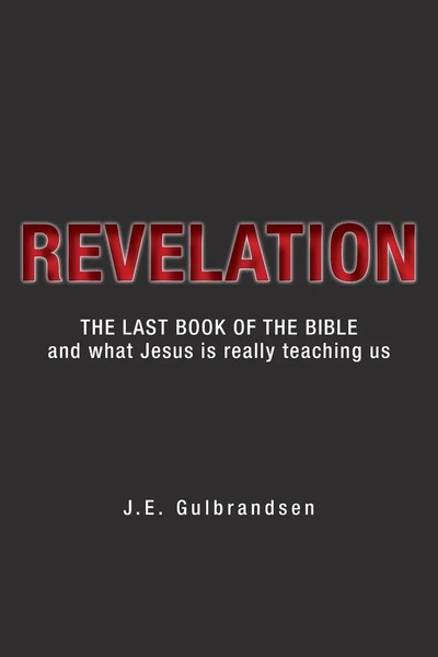 Revelation | The Last Book Of The Bible And What Jesus Is Really Teaching Us-image