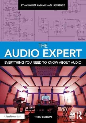 The Audio Expert: Everything - Paperback, by Winer Ethan; Lawrence - Very Good