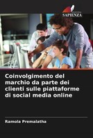 Ramola Premalatha | Coinvolgimento Del Marchio Da Parte Dei Clienti Sulle...