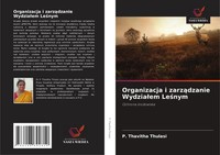 P. Thavitha Thulasi | Organizacja I Zarz¿Dzanie Wydzia¿Em Le¿Nym | Taschenbuch