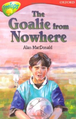 Oxford Reading Tree: Level 13: Treetops More Stories A: The Goal