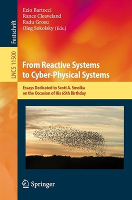 From Reactive Systems to Cyber-Physical Systems Ezio Bartocci