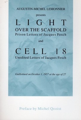 Augustin-Michel Lemonnier Presents Light over the Scaffold: Prison Letters o...