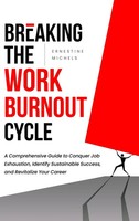 Ernestine Michels | Breaking The Work Burnout Cycle | Buch | Englisch (2023)
