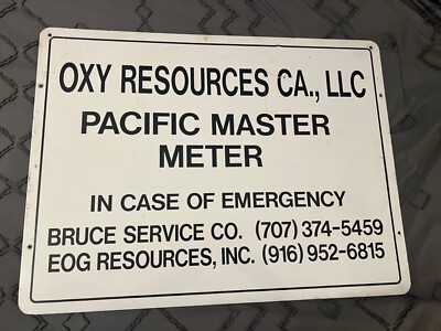Oxy Resources CA., LLC Pacific Master Meter Metal Enamel Painted Sign 18'' x 24''