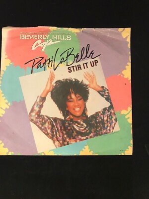 Patti LaBelle Stir it Up 45 Vinyl Beverly Hills Cop VG+ 7 