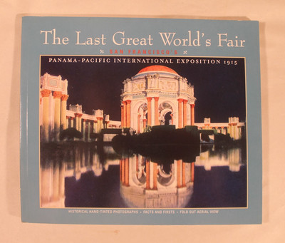 The Last Great Worlds Fair - San Francisco by Robert Lieber (Paperback, 2004,VG)