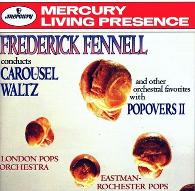 Frederick Fennell Conducts Carousel Waltz and Other Orchestral Favorites wit...