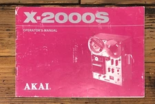 Akai X-2000S Reel to Reel Owners / User Manual *Original*