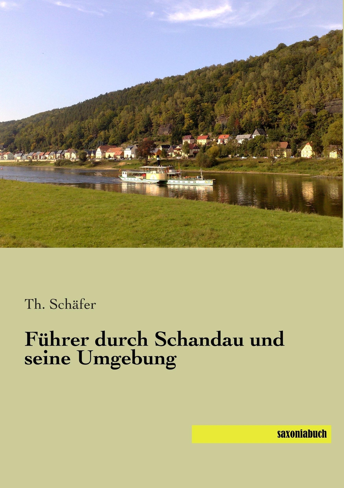 Thumbnail - Führer Durch Schandau Und Seine Umgebung Th. Schäfer Taschenbuch