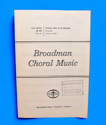 Choral Sheet Music ''Saviour, Help Us To Proclaim'' Broadman Choral Music