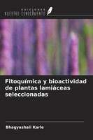 Bhagyashali Karle | FitoquíMica Y Bioactividad De Plantas LamiáCeas...